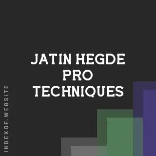 Jatin Hegde Pro Techniques | Indexof