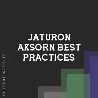 Jaturon Aksorn Best Practices | Indexof