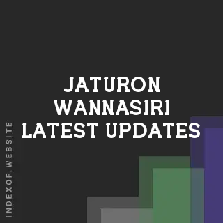 Jaturon Wannasiri Latest Updates | Indexof