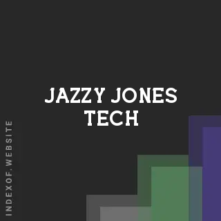 Jazzy Jones Tech | Indexof