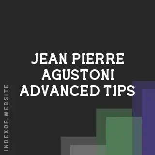 Jean-Pierre Agustoni Advanced Tips | Indexof