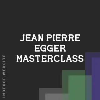 Jean-Pierre Egger Masterclass | Indexof