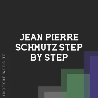 Jean-Pierre Schmutz Step-by-Step | Indexof