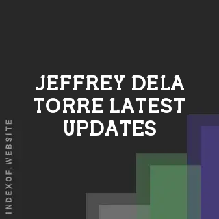 Jeffrey Dela Torre Latest Updates | Indexof