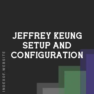 Jeffrey Keung Setup and Configuration | Indexof