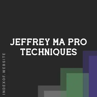 Jeffrey Ma Pro Techniques | Indexof