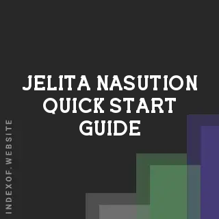 Jelita Nasution Quick Start Guide | Indexof
