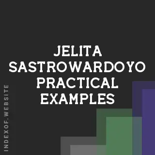 Jelita Sastrowardoyo Practical Examples | Indexof