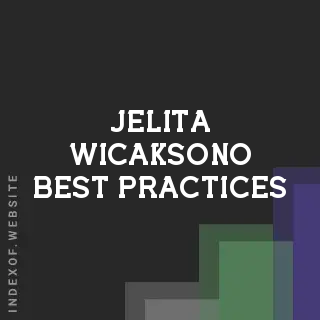 Jelita Wicaksono Best Practices | Indexof