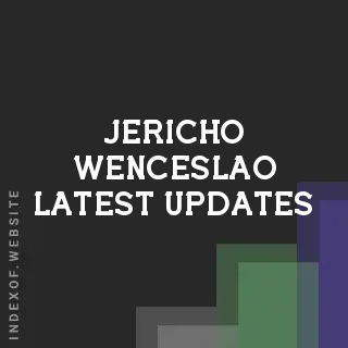 Jericho Wenceslao Latest Updates | Indexof