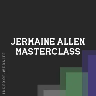 Jermaine Allen Masterclass | Indexof