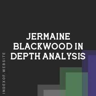 Jermaine Blackwood In-Depth Analysis | Indexof