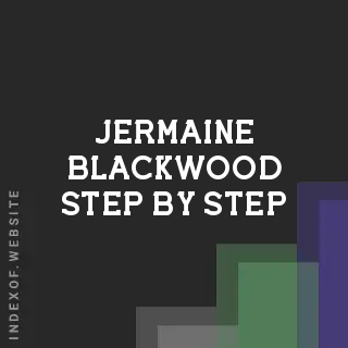 Jermaine Blackwood Step-by-Step | Indexof