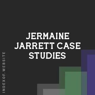 Jermaine Jarrett Case Studies | Indexof