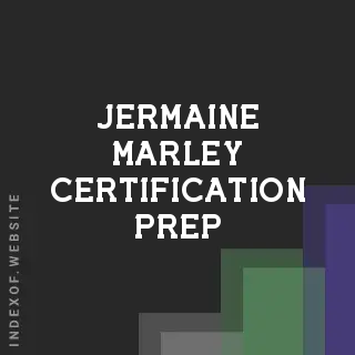 Jermaine Marley Certification Prep | Indexof