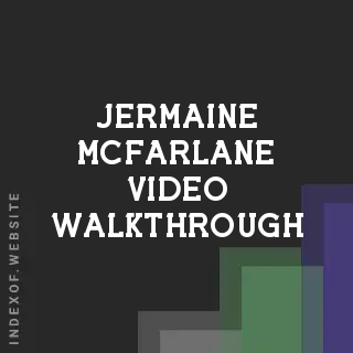 Jermaine McFarlane Video Walkthrough | Indexof