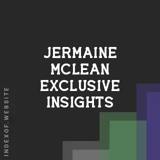 Jermaine McLean Exclusive Insights | Indexof