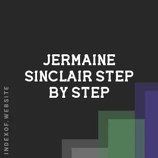 Jermaine Sinclair Step-by-Step | Indexof