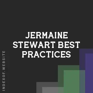 Jermaine Stewart Best Practices | Indexof