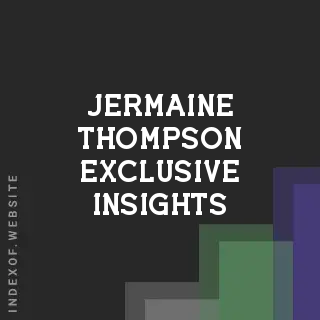 Jermaine Thompson Exclusive Insights | Indexof