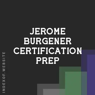 Jerome Burgener Certification Prep | Indexof