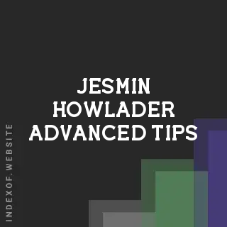 Jesmin Howlader Advanced Tips | Indexof