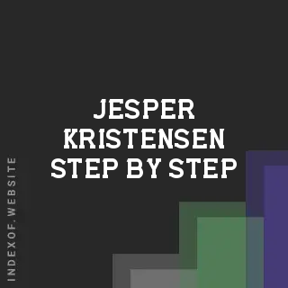 Jesper Kristensen Step-by-Step | Indexof