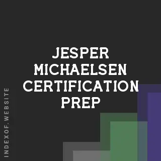 Jesper Michaelsen Certification Prep | Indexof