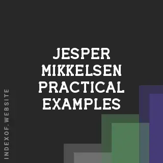 Jesper Mikkelsen Practical Examples | Indexof