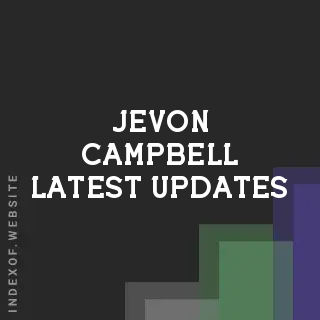 Jevon Campbell Latest Updates | Indexof