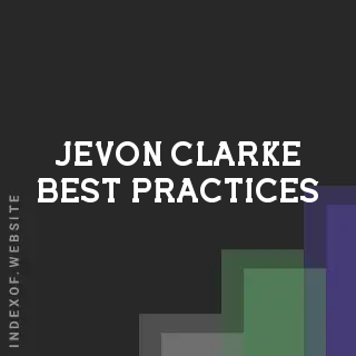 Jevon Clarke Best Practices | Indexof