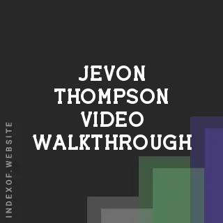 Jevon Thompson Video Walkthrough | Indexof
