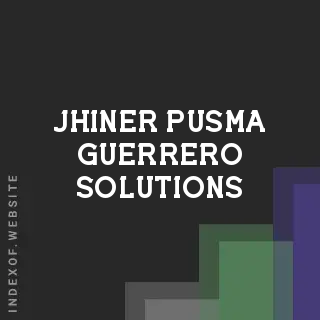 Jhiner Pusma Guerrero Solutions | Indexof