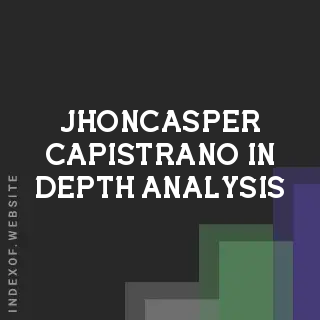 Jhoncasper Capistrano In-Depth Analysis | Indexof