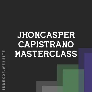 Jhoncasper Capistrano Masterclass | Indexof