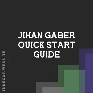 Jihan Gaber Quick Start Guide | Indexof