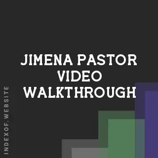 Jimena Pastor Video Walkthrough | Indexof