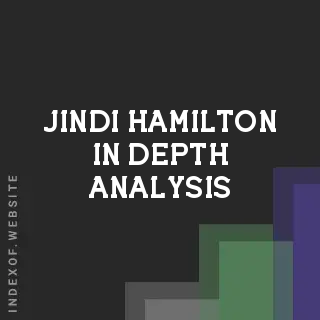 Jindi Hamilton In-Depth Analysis | Indexof