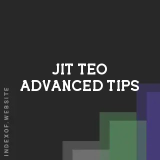 Jit Teo Advanced Tips | Indexof