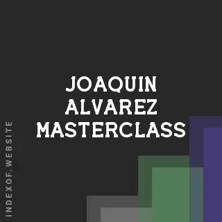 Joaquin Alvarez Masterclass | Indexof