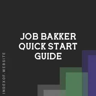 Job Bakker Quick Start Guide | Indexof