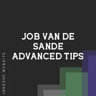 Job van de Sande Advanced Tips | Indexof