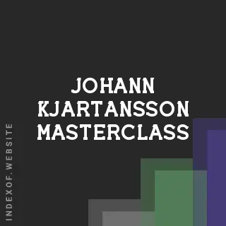 Johann Kjartansson Masterclass | Indexof