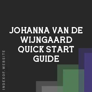 Johanna van de Wijngaard Quick Start Guide | Indexof