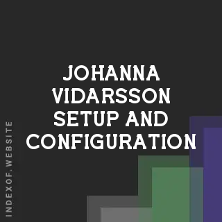 Johanna Vidarsson Setup and Configuration | Indexof