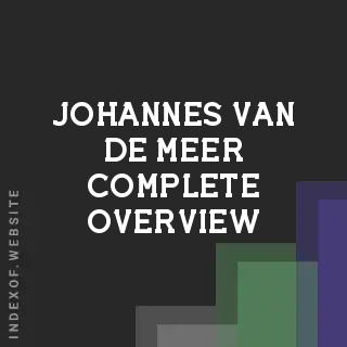 Johannes van de Meer Complete Overview | Indexof