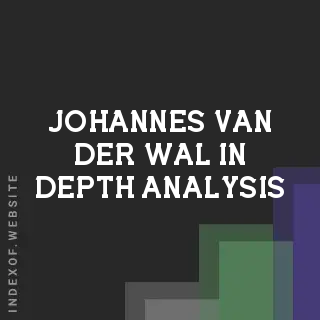 Johannes van der Wal In-Depth Analysis | Indexof
