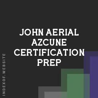 John Aerial Azcune Certification Prep | Indexof