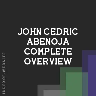 John Cedric Abenoja Complete Overview | Indexof