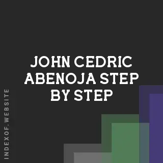 John Cedric Abenoja Step-by-Step | Indexof